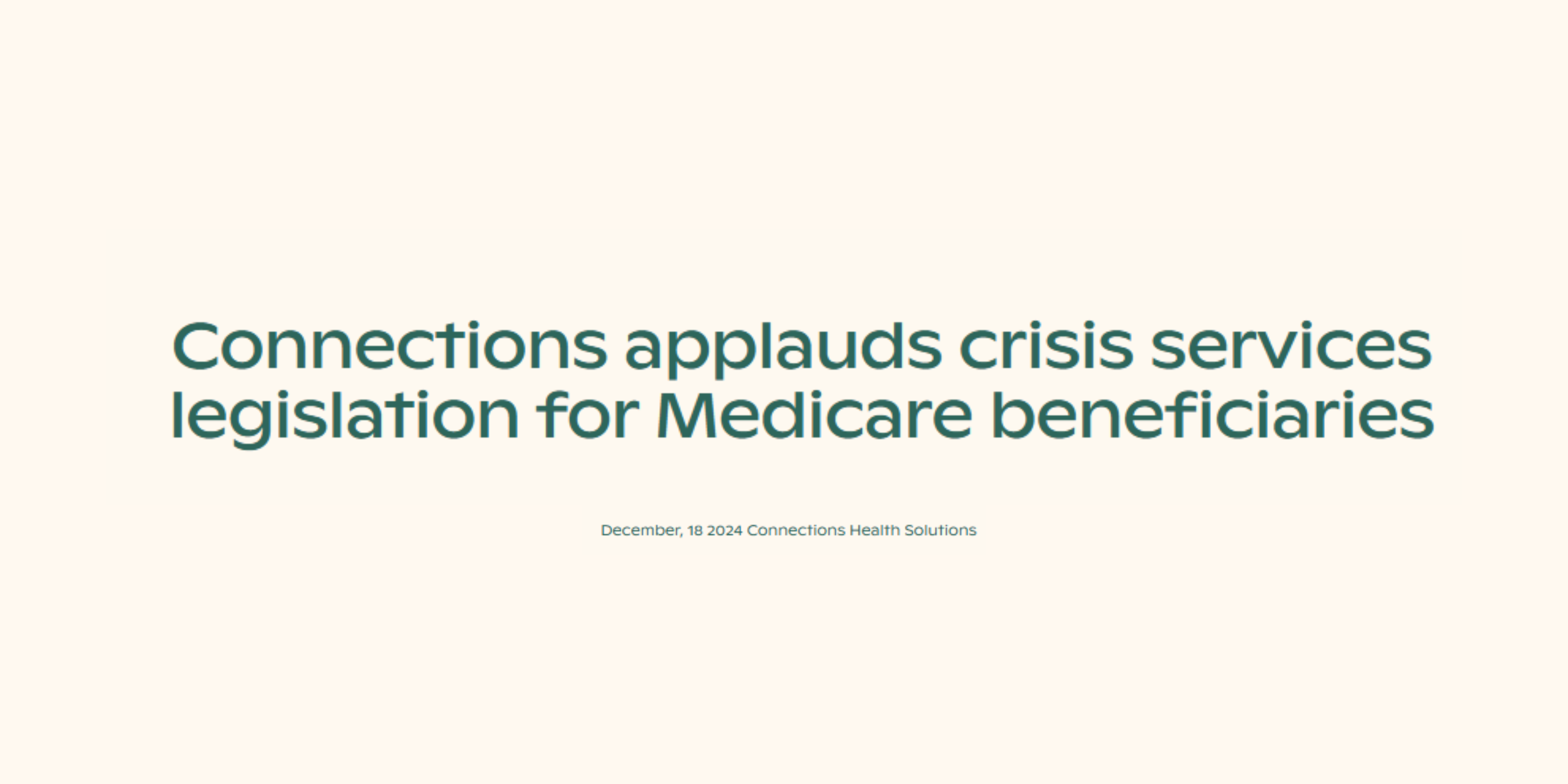 Connections applauds crisis services legislation for Medicare beneficiaries